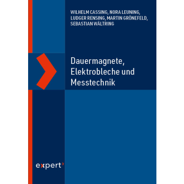 Dauermagnete, Elektrobleche und Messtechnik