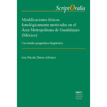 Modificaciones léxicas fonológicamente motivadas en el Área Metropolitana de Guadalajara (México)