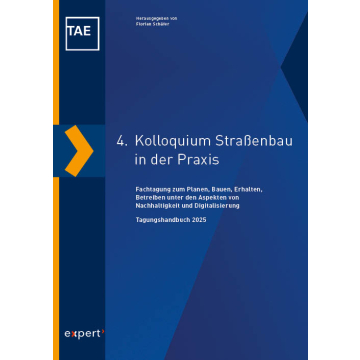 4. Kolloquium Straßenbau in der Praxis