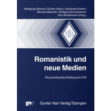 Romanistik und neue Medien