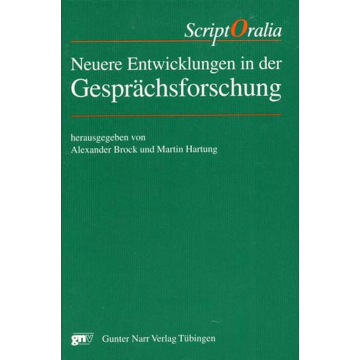 Neuere Entwicklungen in der Gesprächsforschung