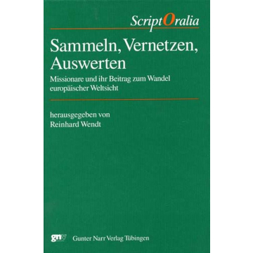 Sammeln, Vernetzen, Auswerten