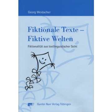 Fiktionale Texte - Fiktive Welten