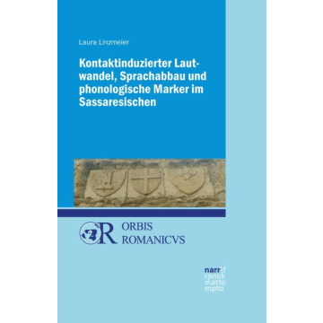 Kontaktinduzierter Lautwandel, Sprachabbau und phonologische Marker im Sassaresischen