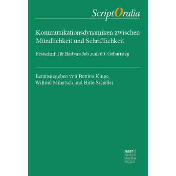 Kommunikationsdynamiken zwischen Mündlichkeit und Schriftlichkeit