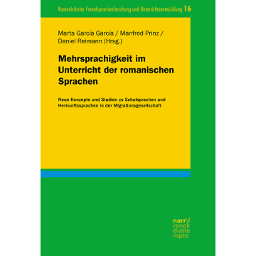 Mehrsprachigkeit im Unterricht der romanischen Sprachen