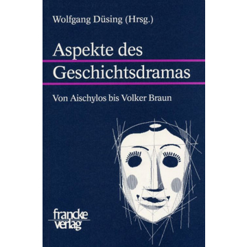 Aspekte des Geschichtsdramas