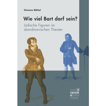 Wieviel Bart darf sein? Jüdische Figuren im skandinavischen Theater