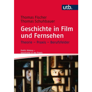 Geschichte in Film und Fernsehen