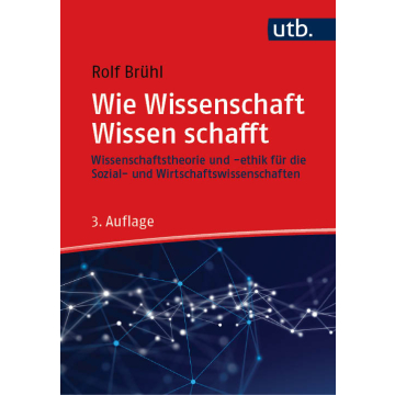 Wie Wissenschaft Wissen schafft