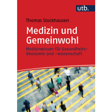 Medizin und Gemeinwohl