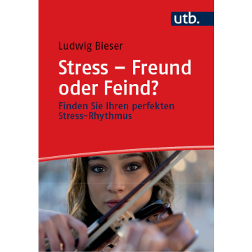 Stress – Freund oder Feind?