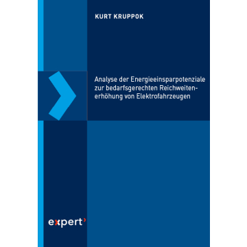 Analyse der Energieeinsparpotenziale zur bedarfsgerechten Reichweitenerhöhung von Elektrofahrzeugen