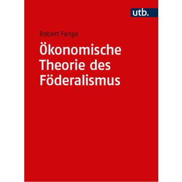 Ökonomische Theorie des Föderalismus