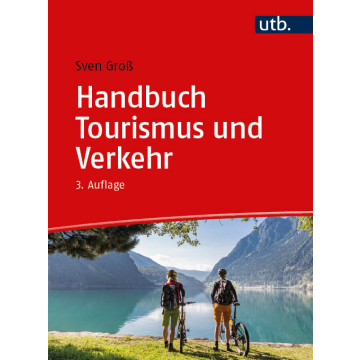 Handbuch Tourismus und Verkehr
