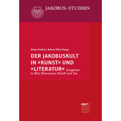 Der Jakobuskult in »Kunst« und »Literatur«