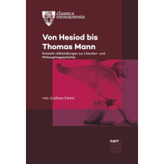 Von Hesiod bis Thomas Mann