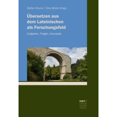 Übersetzen aus dem Lateinischen als Forschungsfeld