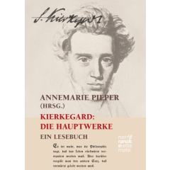 Kierkegaard: Die Hauptwerke