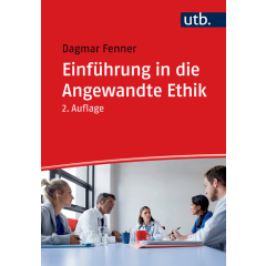 Einführung in die Angewandte Ethik