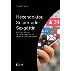 Hexendoktor, Sniper oder Sexgöttin