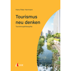 Tourismus neu denken