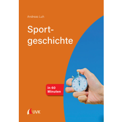 Sportgeschichte in 60 Minuten